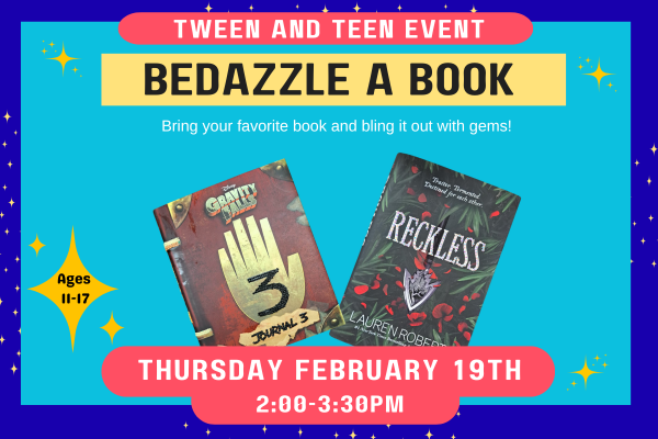 Two books with rhinestone encrusted covers on a sparkly blue background-"Bedazzle a Book Thursday February 19th 2:00pm. bring a book to the library to customize it with rhinestones"