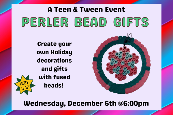 Text that says "Perler bead Gifts. December 6th at 6:00pm" on a lavender background. There is a retro ornament made from pink and turquoise perler beads next to it