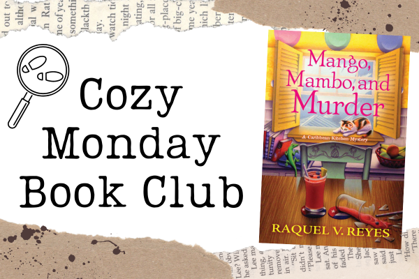 cozy monday; mango, mambo, and murder