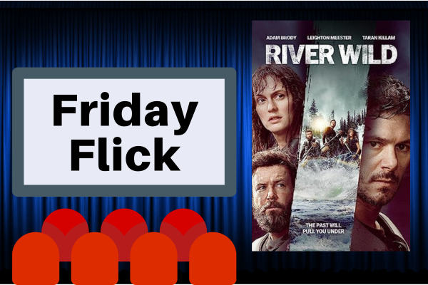 friday flick, river wild