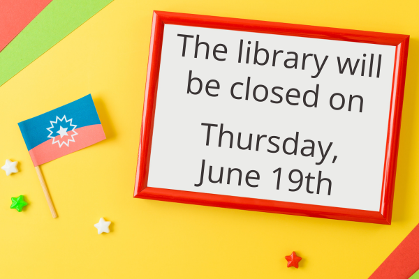 the library will be closed on thursday june 19th