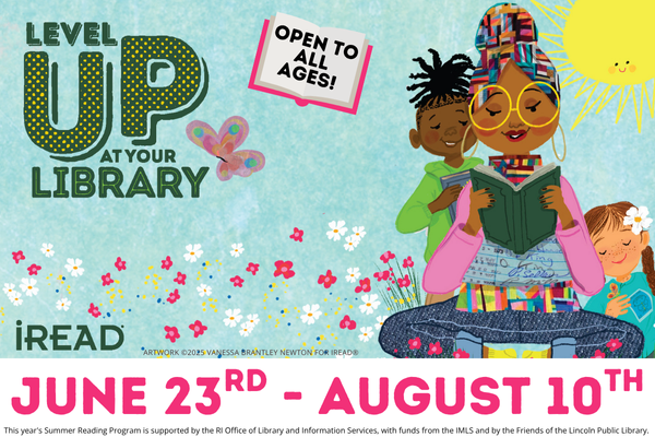 level up at your libraryl summer reading for all ages, june 23rd to august 10th