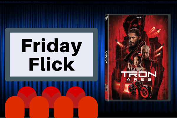 Friday Flick, Tron: Ares