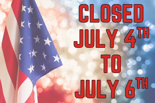 closed july 4th to july 6th